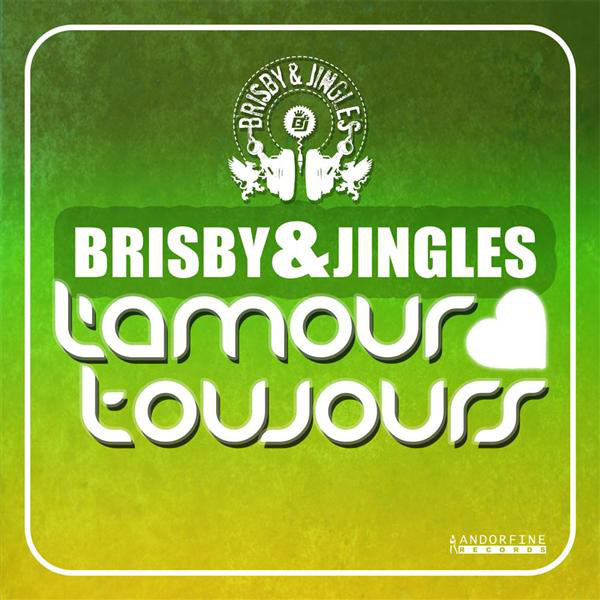 Brisby and Jingles - L'amour Toujours (Kim Leoni Radio) (2010)
