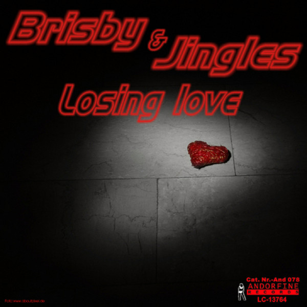 Brisby and Jingles - Losing Love (Radio Edit) (2008)