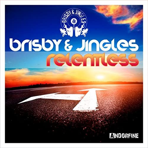 Brisby and Jingles - Relentless (Radio) (2013)