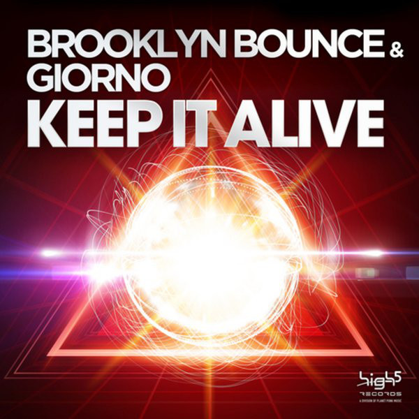 Brooklyn Bounce & Giorno - Keep It Alive (Mr. G! Mix Edit) (2014)