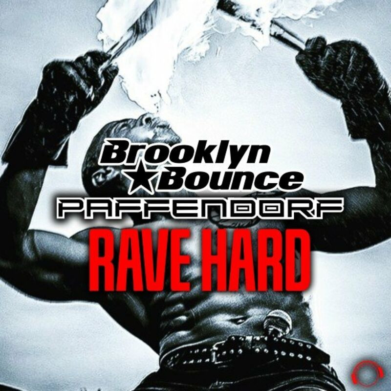 Brooklyn Bounce & Paffendorf - Rave Hard (2022)