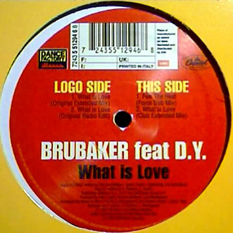 Brubaker Feat D.Y. - What Is Love (Original Radio Edit) (2002)