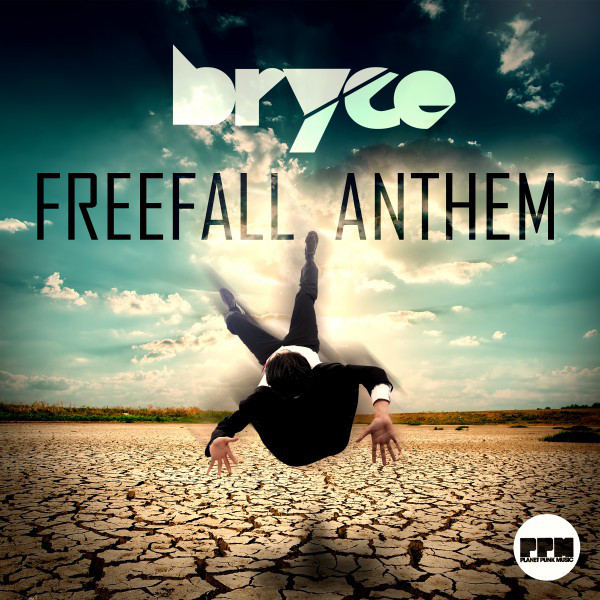 Bryce - Freefall Anthem (Radio Edit) (2014)