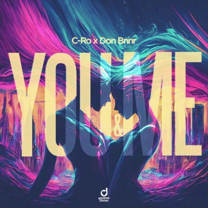 C-Ro & Don Bnnr - You & Me (2025)