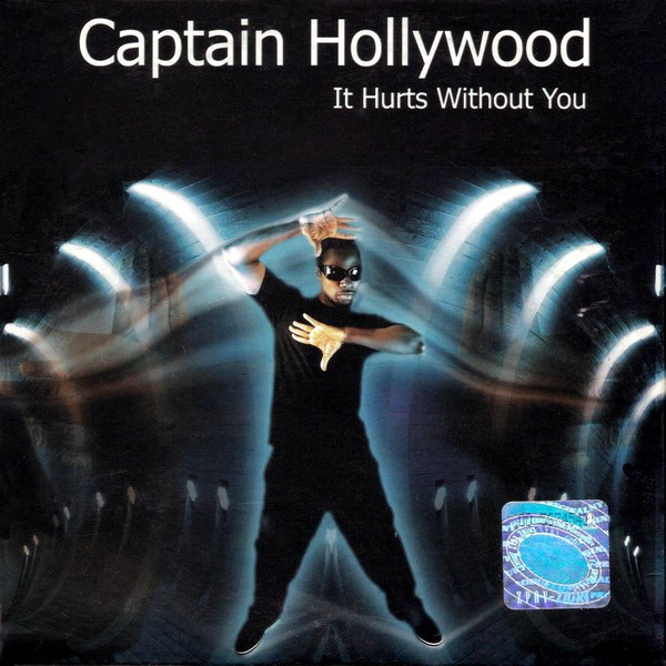 Captain Hollywood Project - It Hurts with You (Radio Mix) (2009)