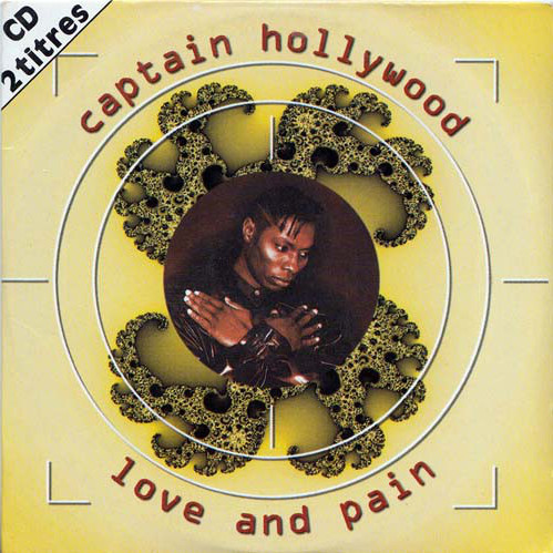 Captain Hollywood Project - Love and Pain (Single Mix) (1996)