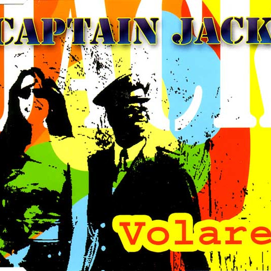 Captain Jack - Volare (Latin Radio Mix) (2003)