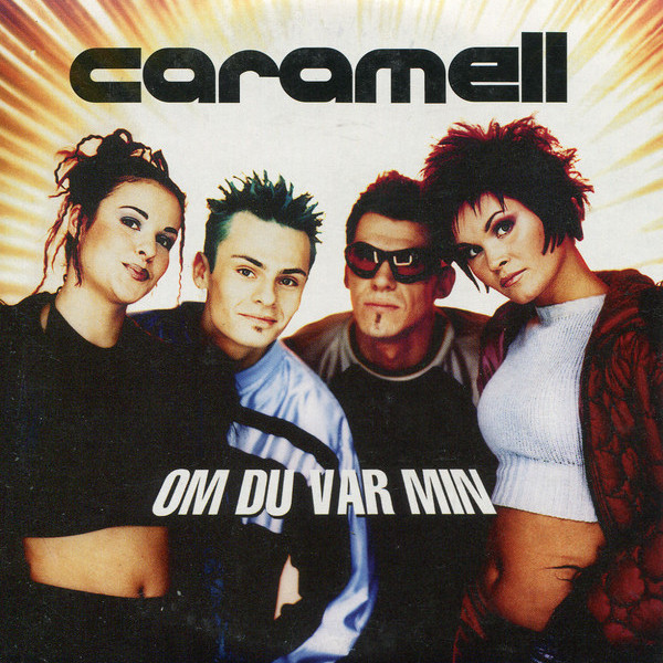 Caramell - Om Du Var Min (Alternativ Radio Mix) (1999)