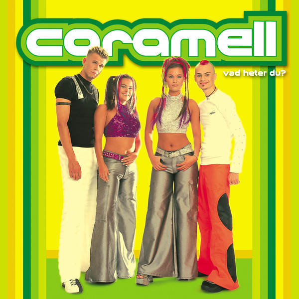 Caramell - Vad Heter Du? (Radio Version) (2001)
