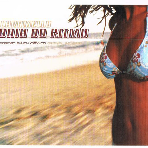 Caramello - Baia Do Ritmo (Rock Ryders Remix - Short Edit) (2003)