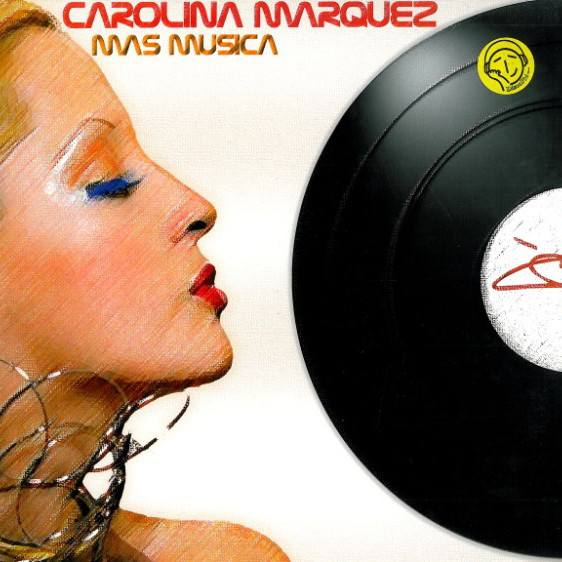 Carolina Márquez - Mas Musica (Remixed Radio Edit) (2002)