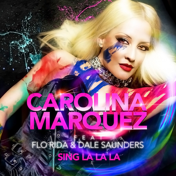 Carolina Márquez Feat Flo Rida & Dale Saunders - Sing La La La (E-Partment Short Mix) (2013)