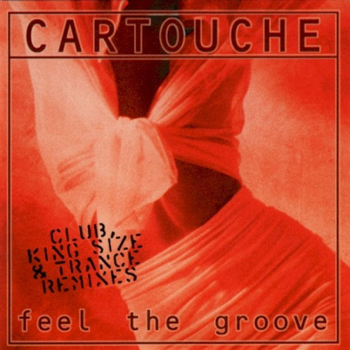 Cartouche - Feel the Groove (Radio Version) (1994)