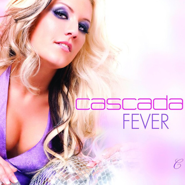 Cascada - Fever (Radio Mix) (2009)