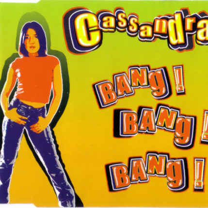 Cassandra - Bang! Bang! Bang! (Depth Mix Radio Cut) (2002)