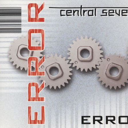Central Seven - Error (Radio Edit) (1998)