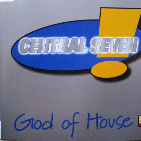Central Seven - God of House (Video Mix) (1997)