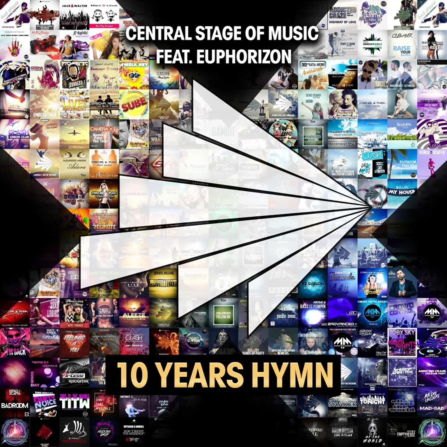 Central Stage of Music feat. Euphorizon - 10 Years Hymn (Clubface Remix Edit) (2019)