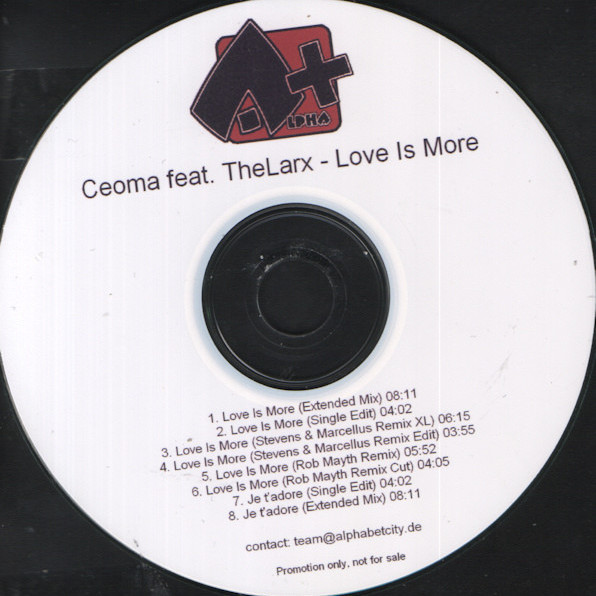 Ceoma feat. The Larx - Love Is More (Single Edit) (2005)
