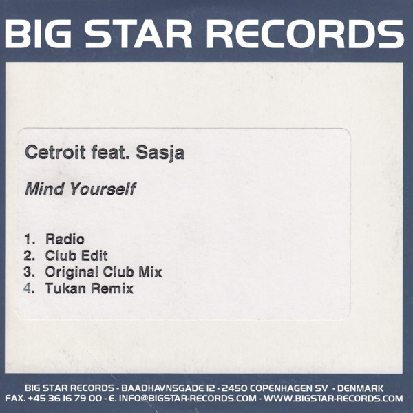 Cetroit feat. Sasja - Mind Yourself (Radio) (2004)