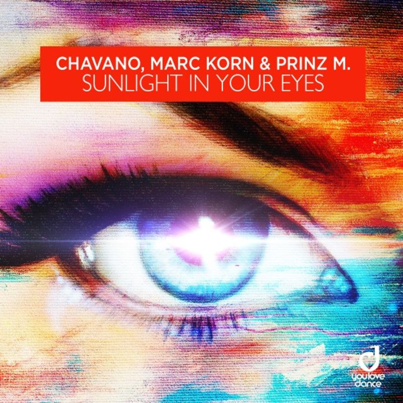 Chavano, Marc Korn & Prinz M. - Sunlight in Your Eyes (2019)