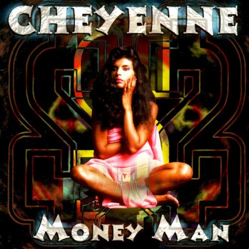Cheyenne - The Money Man (Radio Edit) (1993)