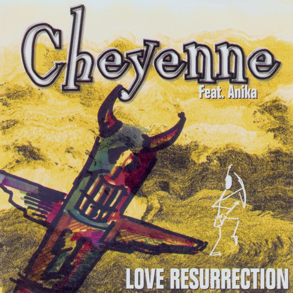 Cheyenne feat. Anika - Love Resurrection (Edit Disco Version) (1995)