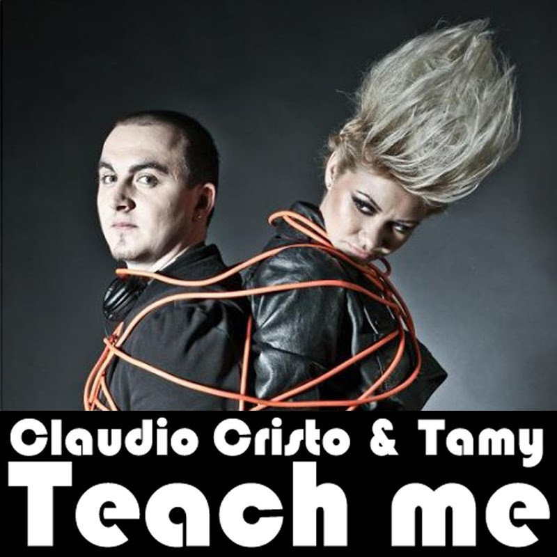 Claudio Cristo feat. Tamy - Teach Me (2011)