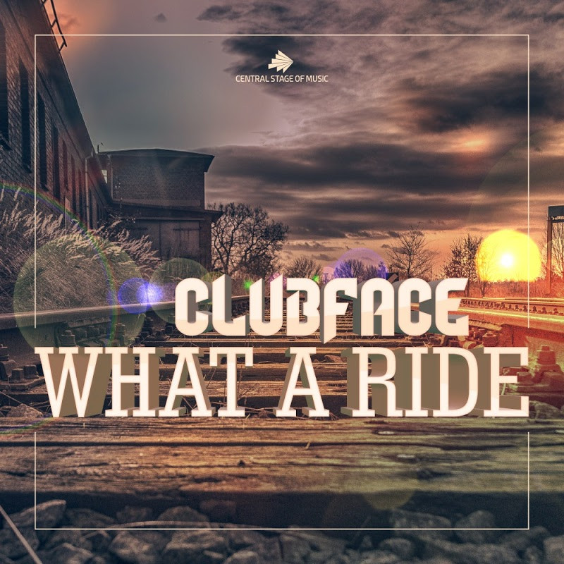 Clubface - What a Ride (Megastylez Remix Edit) (2017)