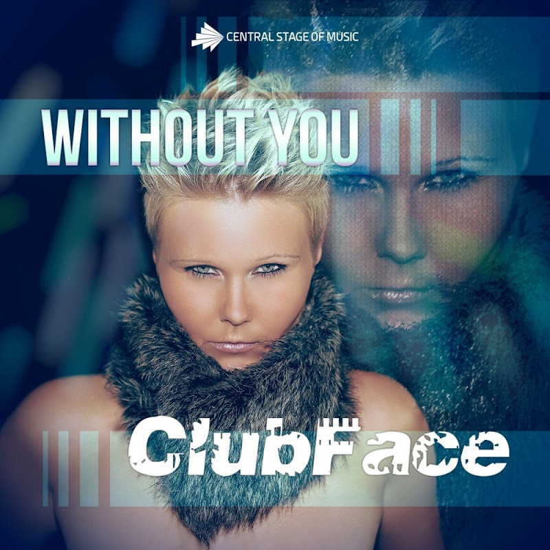 Clubface - Without You (Megastylez Remix Edit) (2016)