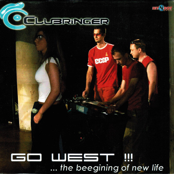 Clubringer - Go West!!! ... The Beegining of the New Life (Radio Mix) (2003)