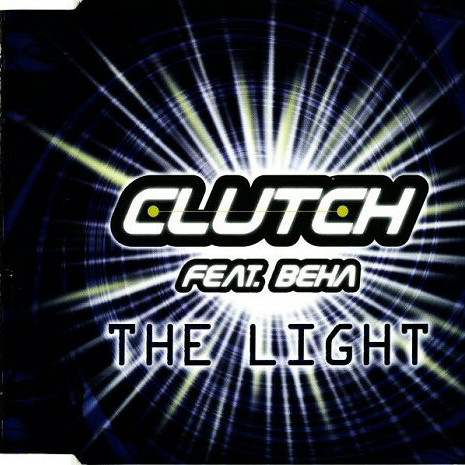 Clutch feat. Beha - The Light (Dance Club Mix) (2001)