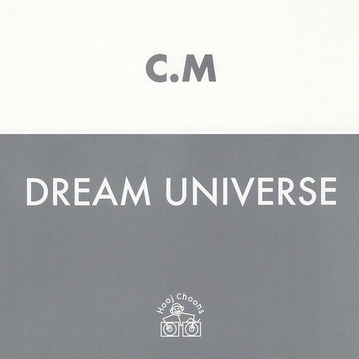 C.M - Dream Universe (Original Mix Radio Edit) (1998)