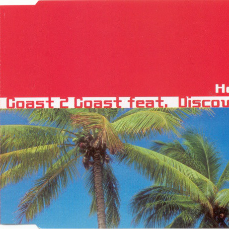 Coast 2 Coast feat. Discovery - Home (Original Radio Edit) (2001)