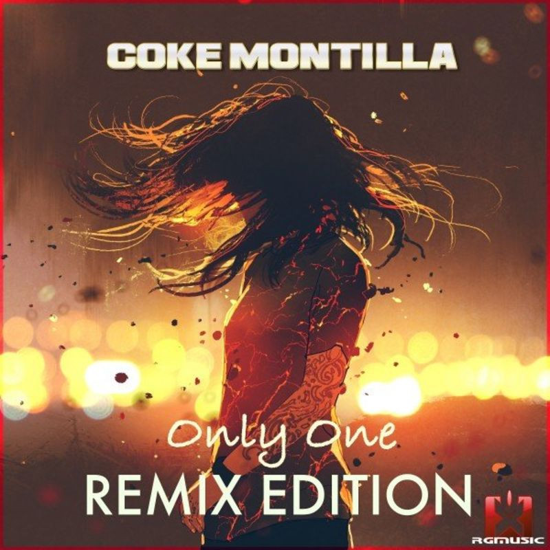 Coke Montilla - Only One (B-Laze Radio Edit) (2021)