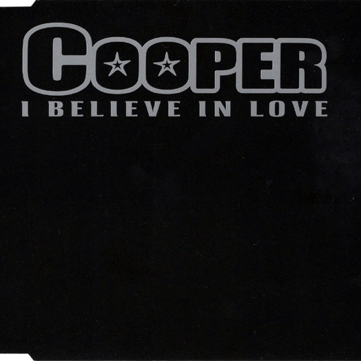 Cooper - I Believe in Love (Radio Mix) (2001)