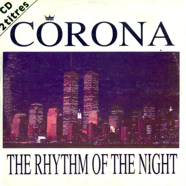 Corona - The Rhythm of the Night (1995)