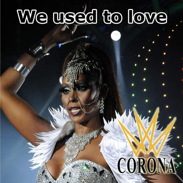 Corona - We Used To Love (2015)