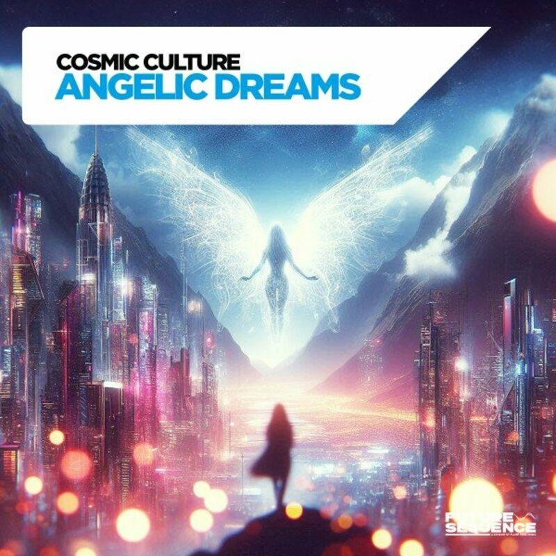 Cosmic Culture - Angelic Dreams (2024)