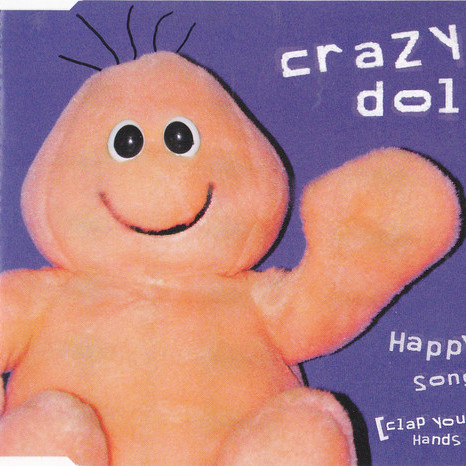 Crazy Doll - Happy Song (Clap Your Hands) (Radio Edit) (2002)