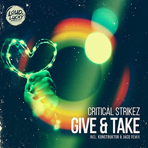Critical Strikez - Give and Take (Radio Mix) (2018)