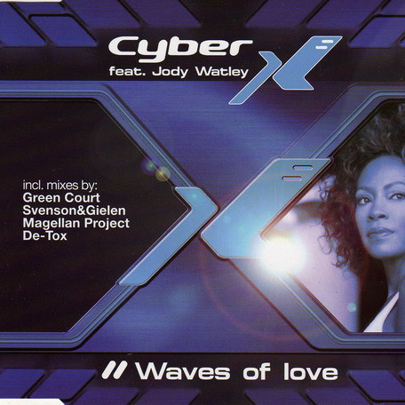 Cyber-x & Jody Watley - Waves of Love (Svenson & Gielen Single Edit) (2004)