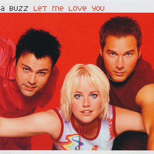 Da Buzz - Let Me Love You (Radio Edit) (2000)