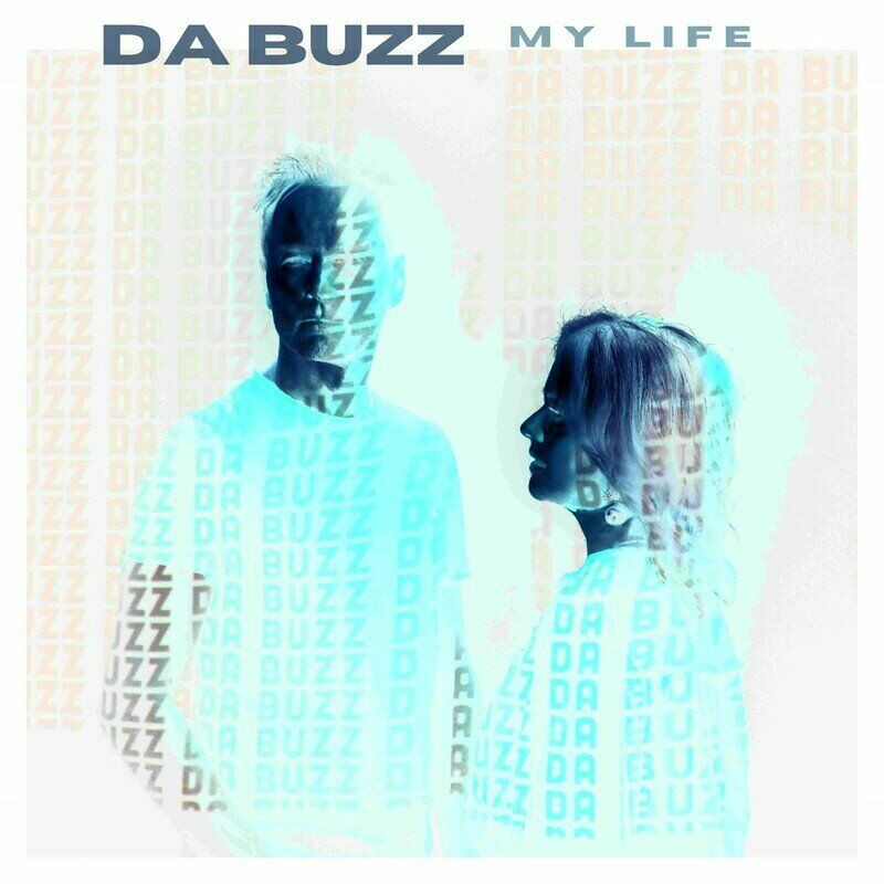 Da Buzz - My Life (2023)