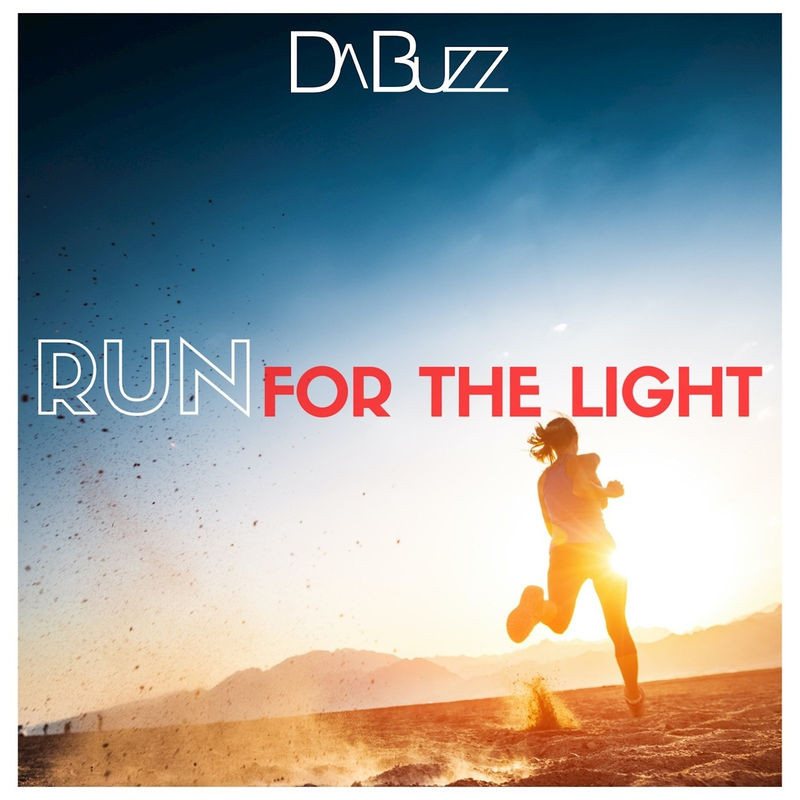 Da Buzz - Run for the Light (2020)