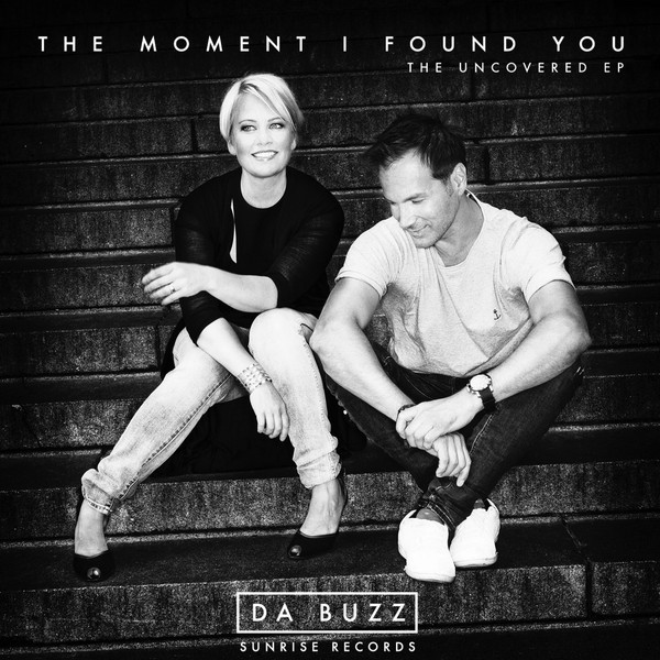 Da Buzz - The Moment I Found You (Radio Edit) (2015)
