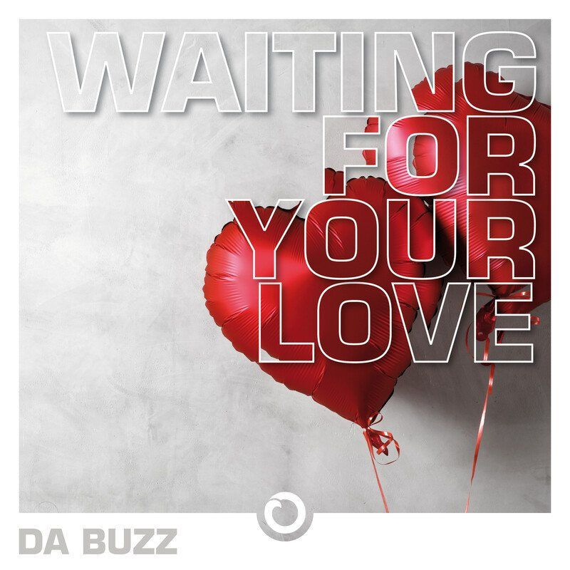 Da Buzz - Waiting for Your Love (2021)