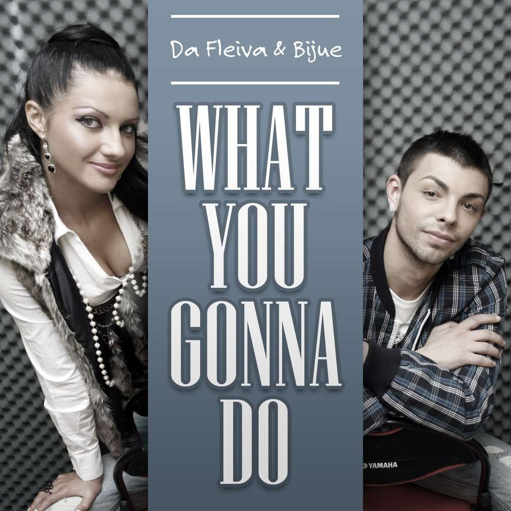 Da Fleiva & Bijue - What You Gonna Do (Radio Edit) (2013)
