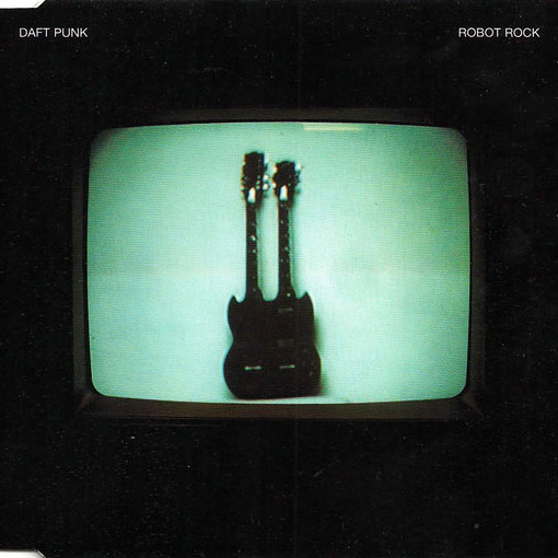 Daft Punk - Robot Rock (Radio Edit) (2005)