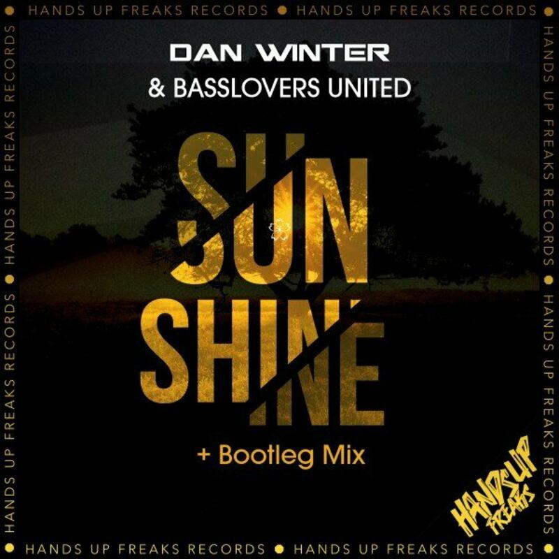 Dan Winter & Basslovers United - Sunshine (Bootleg Mix) (2024)